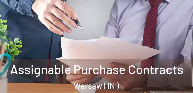 Assignable Purchase Contracts Warsaw ( IN )
