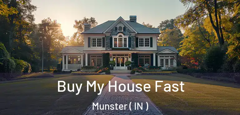 Buy My House Fast Munster ( IN )