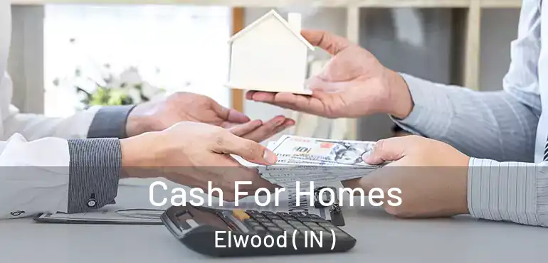  Cash For Homes Elwood ( IN )