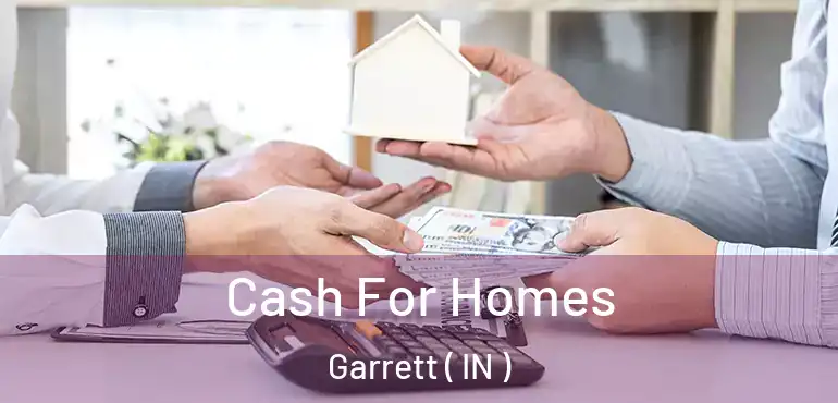  Cash For Homes Garrett ( IN )