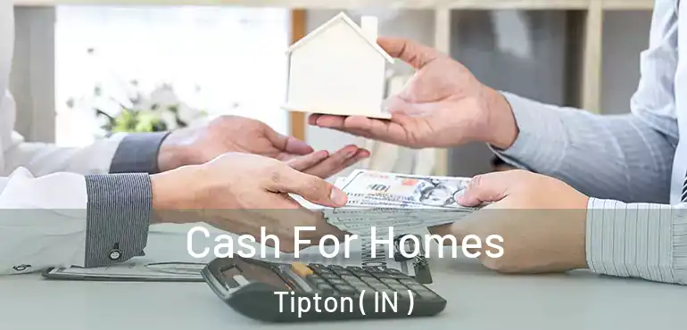  Cash For Homes Tipton ( IN )