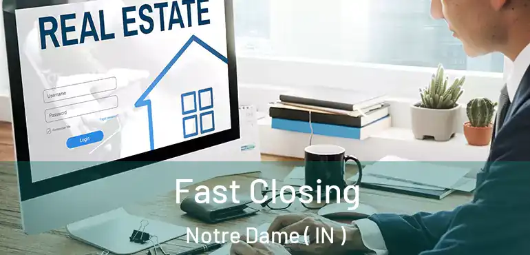  Fast Closing Notre Dame ( IN )