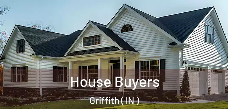  House Buyers Griffith ( IN )