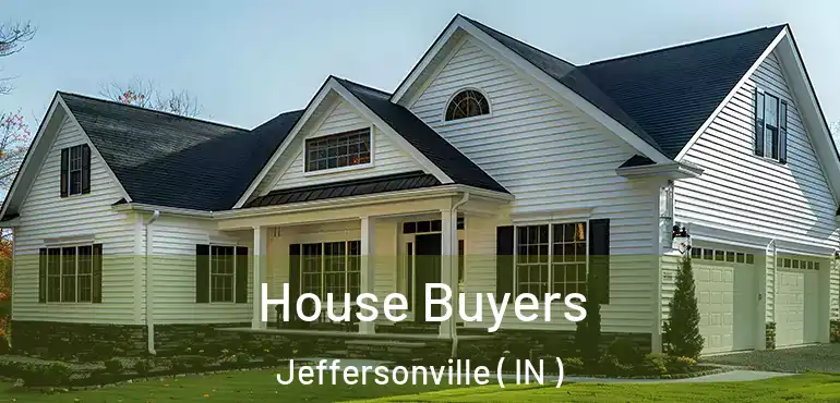  House Buyers Jeffersonville ( IN )