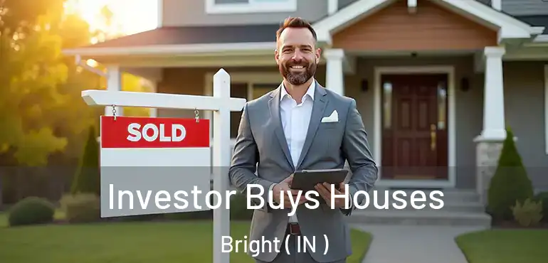  Investor Buys Houses Bright ( IN )