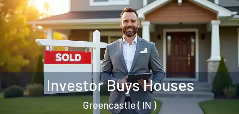 Investor Buys Houses Greencastle ( IN )