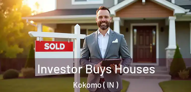  Investor Buys Houses Kokomo ( IN )