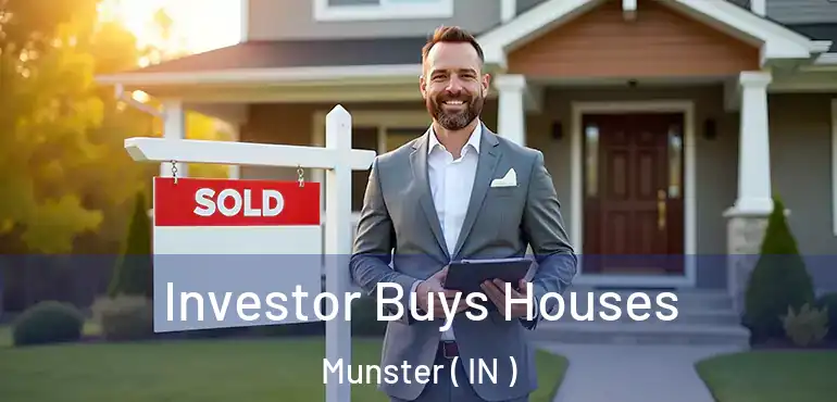  Investor Buys Houses Munster ( IN )