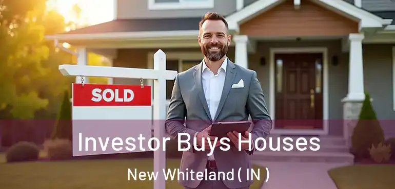  Investor Buys Houses New Whiteland ( IN )