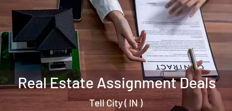  Real Estate Assignment Deals Tell City ( IN )