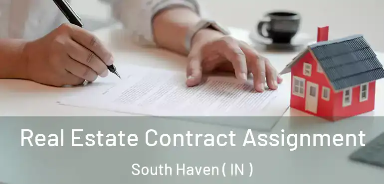  Real Estate Contract Assignment South Haven ( IN )