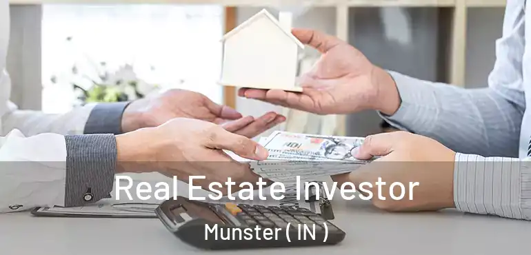  Real Estate Investor Munster ( IN )