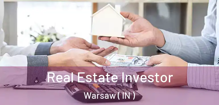  Real Estate Investor Warsaw ( IN )