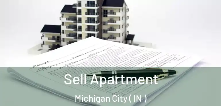  Sell Apartment Michigan City ( IN )