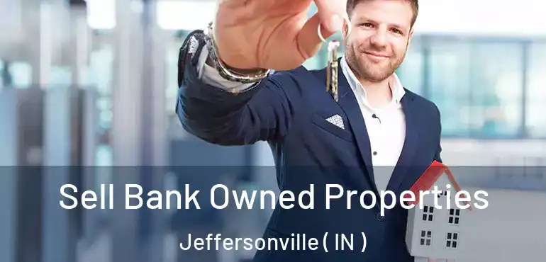  Sell Bank Owned Properties Jeffersonville ( IN )