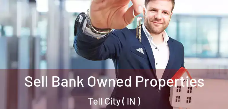  Sell Bank Owned Properties Tell City ( IN )