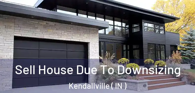  Sell House Due To Downsizing Kendallville ( IN )
