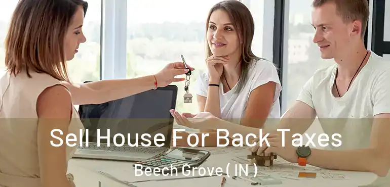  Sell House For Back Taxes Beech Grove ( IN )