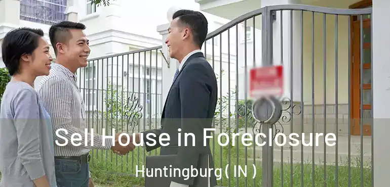  Sell House in Foreclosure Huntingburg ( IN )