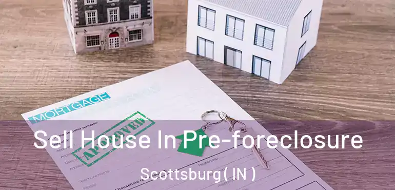  Sell House In Pre-foreclosure Scottsburg ( IN )