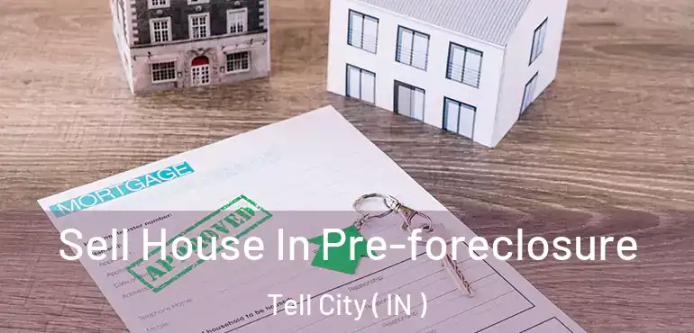  Sell House In Pre-foreclosure Tell City ( IN )