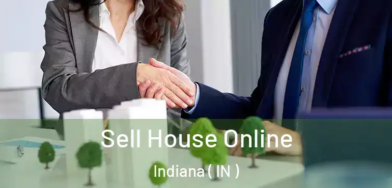  Sell House Online Indiana ( IN )