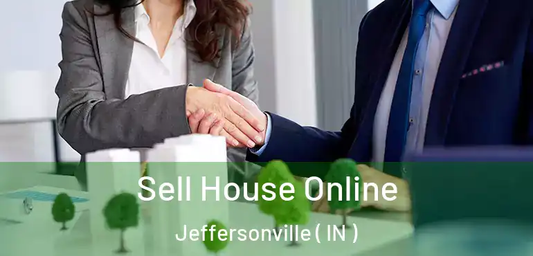  Sell House Online Jeffersonville ( IN )