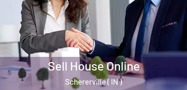  Sell House Online Schererville ( IN )