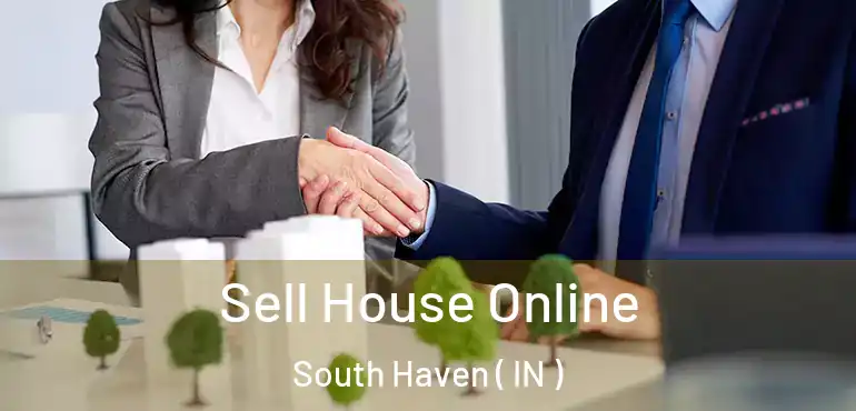  Sell House Online South Haven ( IN )