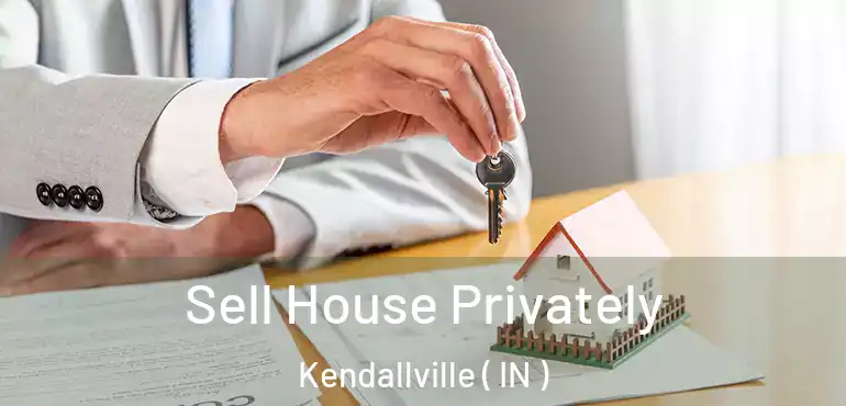  Sell House Privately Kendallville ( IN )