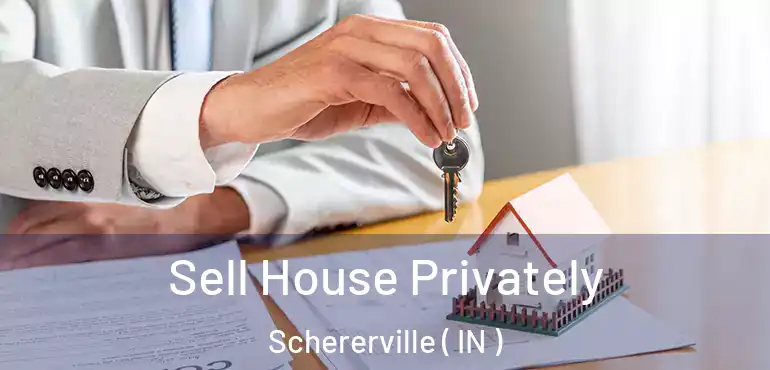  Sell House Privately Schererville ( IN )