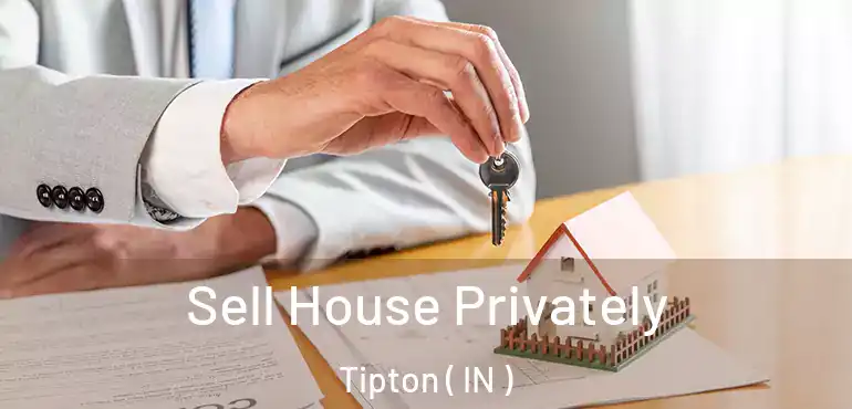  Sell House Privately Tipton ( IN )