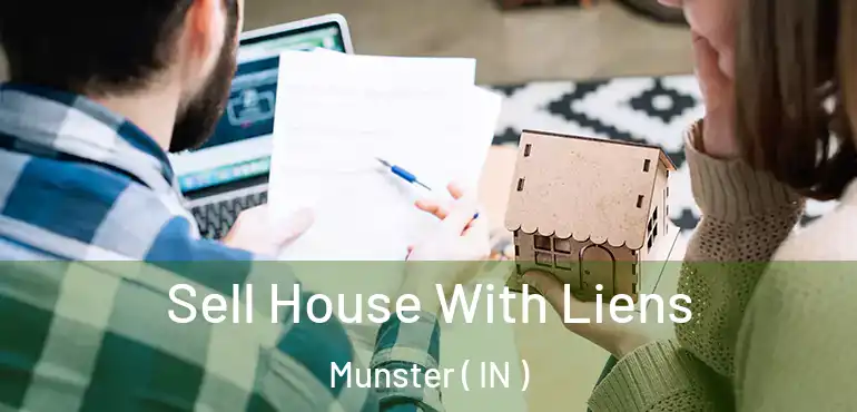  Sell House With Liens Munster ( IN )