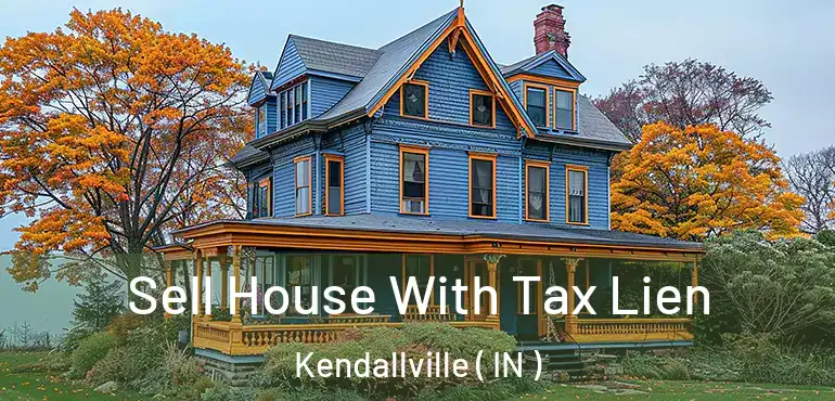  Sell House With Tax Lien Kendallville ( IN )
