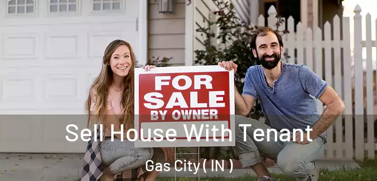  Sell House With Tenant Gas City ( IN )
