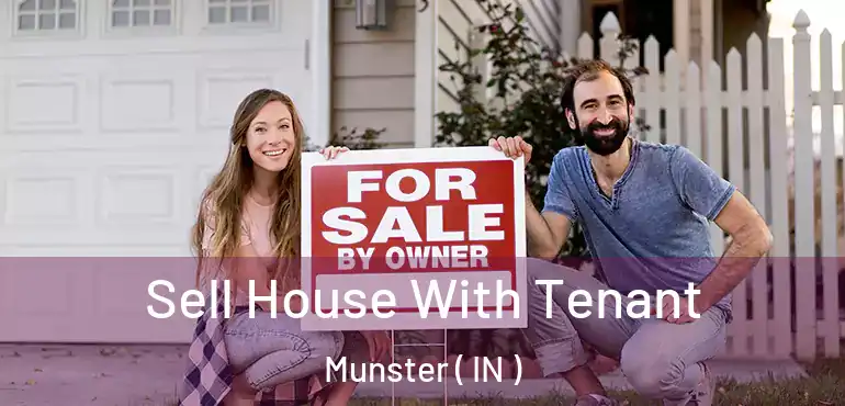  Sell House With Tenant Munster ( IN )