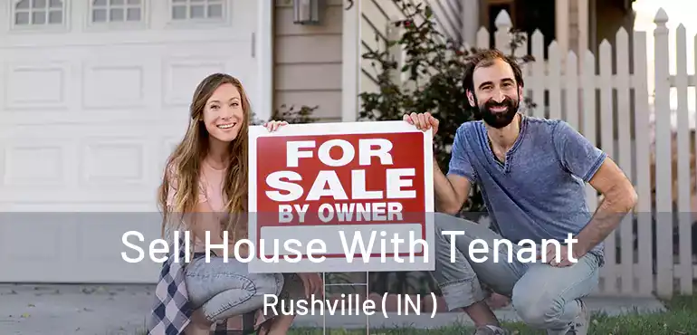  Sell House With Tenant Rushville ( IN )