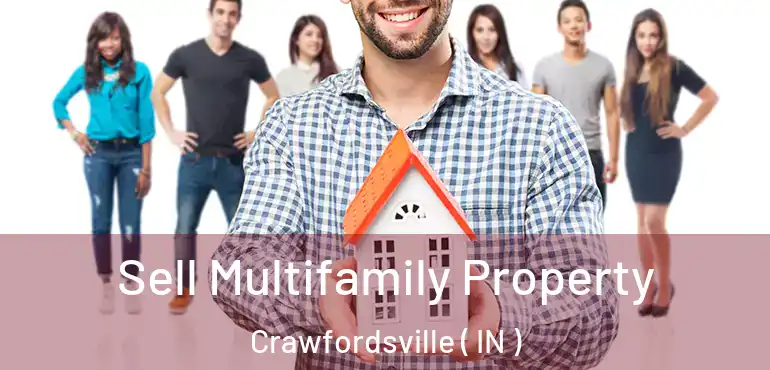  Sell Multifamily Property Crawfordsville ( IN )