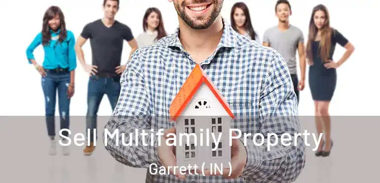  Sell Multifamily Property Garrett ( IN )