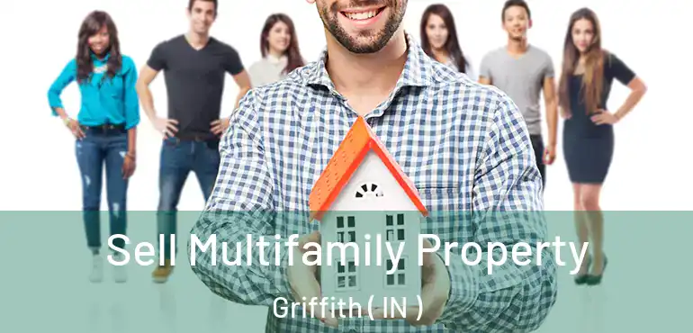  Sell Multifamily Property Griffith ( IN )