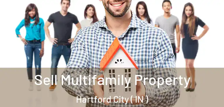  Sell Multifamily Property Hartford City ( IN )