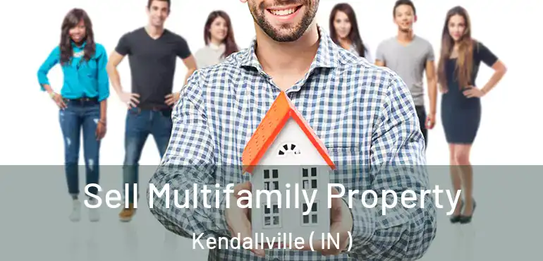  Sell Multifamily Property Kendallville ( IN )