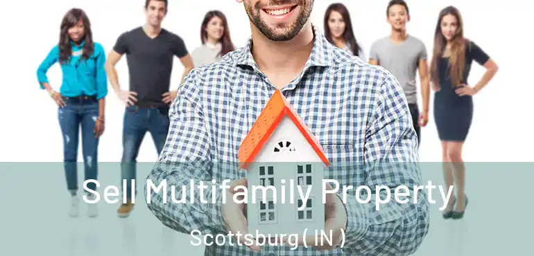 Sell Multifamily Property Scottsburg ( IN )