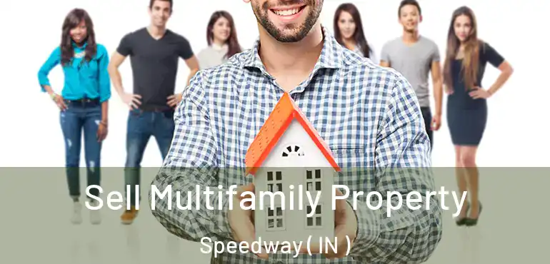  Sell Multifamily Property Speedway ( IN )