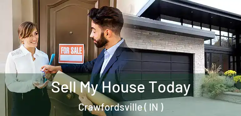  Sell My House Today Crawfordsville ( IN )