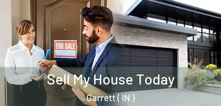  Sell My House Today Garrett ( IN )