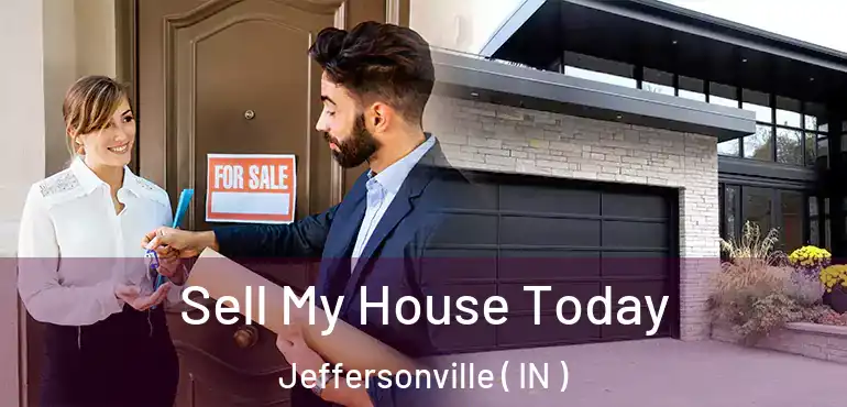  Sell My House Today Jeffersonville ( IN )