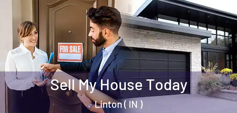  Sell My House Today Linton ( IN )