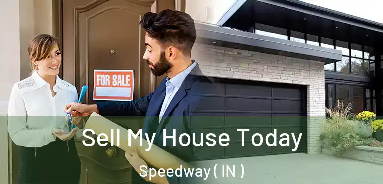  Sell My House Today Speedway ( IN )