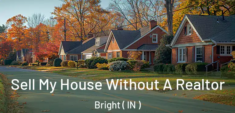  Sell My House Without A Realtor Bright ( IN )